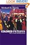 Colored Pictures: Race and Visual Representation