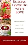 Russian Cooking with Love: Country St...
