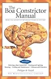The Boa Constrictor Manual (Advanced Vivarium Systems)