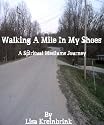 Walking A Mile In My Shoes (A Spiritual Mediums Journey)