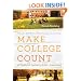 Make College Count: A Faithful Guide to Life and Learning