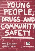 Young People, Drugs and Community Safety