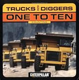 Buy : Trucks and Diggers One to Ten (Caterpillar)