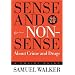 Sense and Nonsense About Crime and Drugs: A Policy Guide