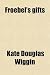 Froebel's gifts