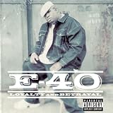 Loyalty And Betrayalby E-40