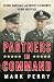 Partners in Command: George Marshall and Dwight Eisenhower in War and Peace