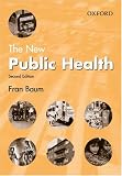 The New Public Health (Medicine)