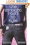 The Straight Road to Kylie
