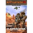 Bear-Zyklus 2/3. Clanw�chter: Classic Battletech Nr. 12