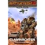 Bear-Zyklus 2/3. Clanw�chter: Classic Battletech Nr. 12