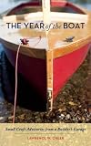 The Year of the Boat: Beauty, Imperfection, and the Art of Doing It Yourself