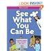 See What You Can Be: Explore Careers That Could Be for You! (American Girl Library)