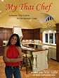 My Thai Chef - Authentic Thai Cuisine for the Western Taste