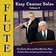 Easy Contest Solos, Vol. 1: Flute by Vic Chiodo, Paul Hartley (2011-08-20)【並行輸入品】