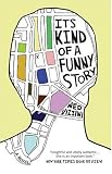It's Kind of a Funny Story