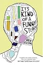 Its Kind of a Funny Story by Ned Vizzini