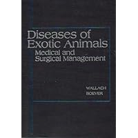 Diseases of Exotic Animals: Medical and Surgical Management