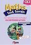Maths tout terrain CE2 : Fichier photocopiable de diff�renciation, programmes 2008