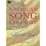 The American Song Treasury: 100 Favorites [Paperback]