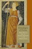 Genealogies of Fiction: Women Warriors and the Medieval Imagination in the 