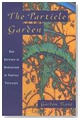 The Particle Garden: Our Universe As Understood By Particle Physicists (Helix Books)