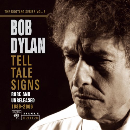 CD-Charts  Music : Tell Tale Signs: the Bootleg Series Vol.8/Rare and Unreleased 1989-2006