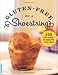 Books : Gluten-Free on a Shoestring: 125 Easy Recipes for Eating Well on the Cheap [Paperback]