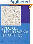 Speckle Phenomena in Optics: Theory a...