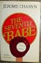 The seventh babe: A novel