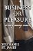 Business or Pleasure