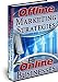 Offline Marketing Strategies For Online Businesses - Advertise In Print, Tv, Radio, Or Direct Mail For Your Websites! by Michael Rasmussen and Jason Tarasi