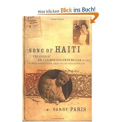 Song of Haiti: Dr. Larry and Gwen Mellon & Their Hospital at Des Chappelles: Dr.Larry and Gwen Mellon and Their Hospital at Des Chappelles