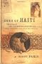 Song of Haiti: Dr.Larry and Gwen Mellon and Their Hospital at Des Chappelles