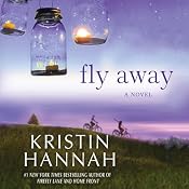Fly Away | [Kristin Hannah]