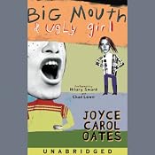 Big Mouth & Ugly Girl | [Joyce Carol Oates]