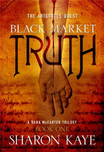 the aristotle quest black market truth a dana mccarter trilogy book 1 bk 1