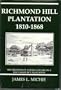 Richmond Hill Plantation, 1810-1868: The Discovery of Antebellum Life on a Waccamaw Rice Plantation