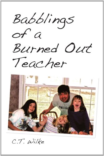 Babblings of a Burned Out Teacher