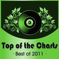 Top of the Charts - Best of 2011