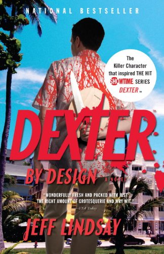 Dexter by Design (Vintage Crime/Black Lizard)