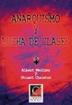 Anarquismo y Lucha de Clases