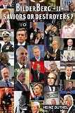 The Bilderberg Group Ii - Nato - 9/11 - Madrid - London. . .?