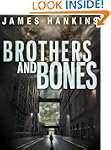 Brothers and Bones