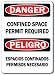 Danger Sign - Confined Space Permit Only (Bilingual) - 10 x 14 OSHA Safety Sign