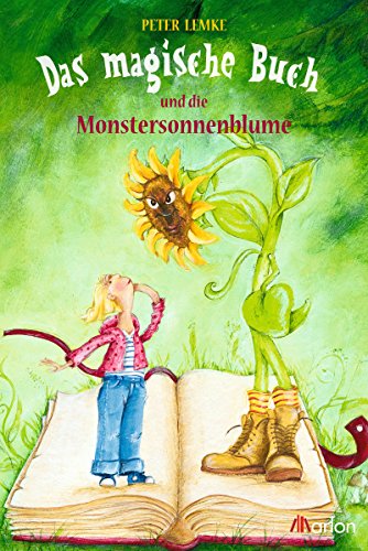 Das magische Buch und die Monstersonnenblume (German Edition)