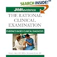 THE RATIONAL CLINICAL EXAMINATION: EVIDENCE-BASED CLINICAL DIAGNOSIS by  David Simel and Drummond Rennie
