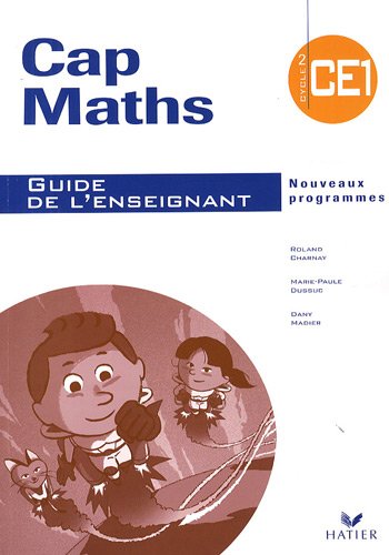 Cap Maths CE1 : Guide de l'enseignant