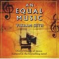 Vikram Seth: An Equal Music - Music from the Best-Selling Novel