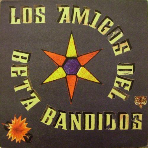 Album art for Los Amigos Del Beta Bandidos (Vinyl EP) by The Beta Band